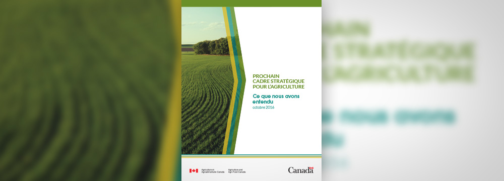 Rapport « Ce que nous avons entendu » d’Agriculture et Agroalimentaire Canada. Photo : CCH